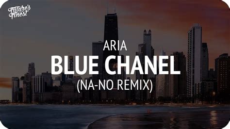 aria bleu chanel na no remix download|ARIA .